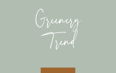 Explore the greenery trend and why it’s a client favorite